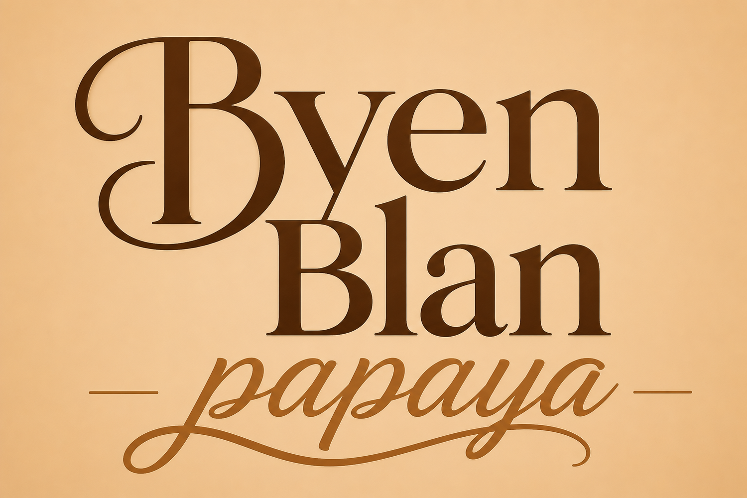 Byen Blan papaya products